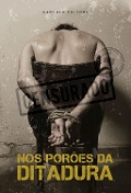 Nos porões da Ditadura - 
