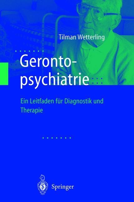 Gerontopsychiatrie - Tilman Wetterling