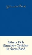 Cover-Bild zum Titel 'Sämtliche Gedichte in einem Band' von 'Günter Eich'
