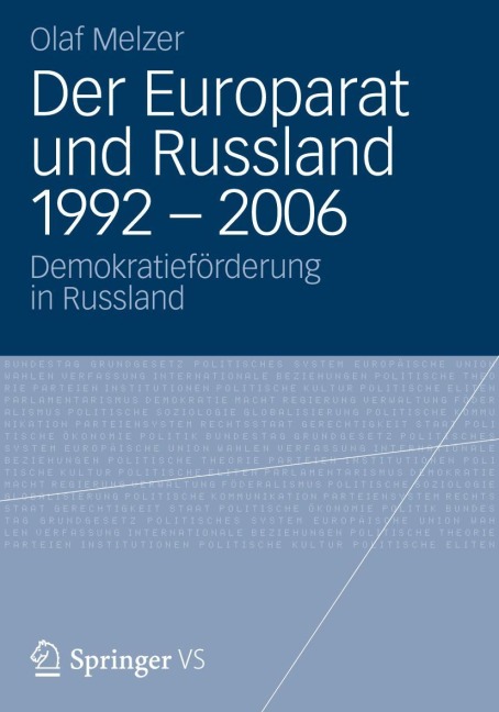 Der Europarat und Russland 1992 - 2006 - Olaf Melzer