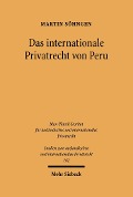 Cover-Bild zum Titel 'Das internationale Privatrecht von Peru' von 'Martin Söhngen'