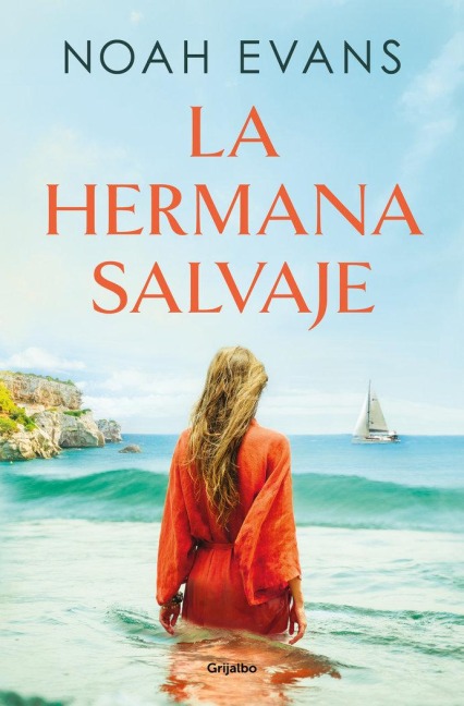 La Hermana Salvaje / The Wild Sister - Noah Evans