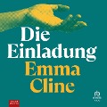 Die Einladung - Emma Cline