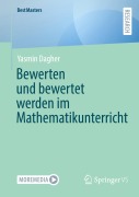 Cover-Bild zum Titel 'Bewerten und bewertet werden im Mathematikunterricht' von 'Yasmin Dagher'