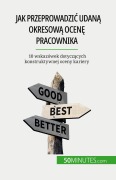 Cover-Bild zum Titel 'Jak przeprowadzi¿ udan¿ okresow¿ ocen¿ pracownika' von 'Caroline Cailteux'