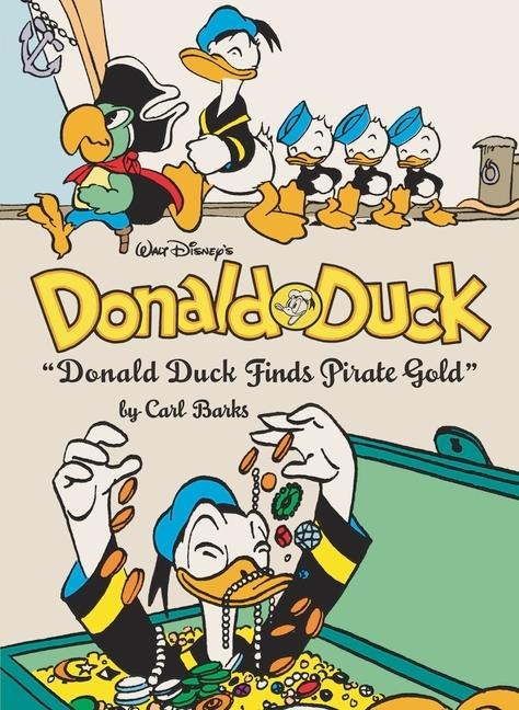 Walt Disney's Donald Duck Donald Duck Finds Pirate Gold - Carl Barks