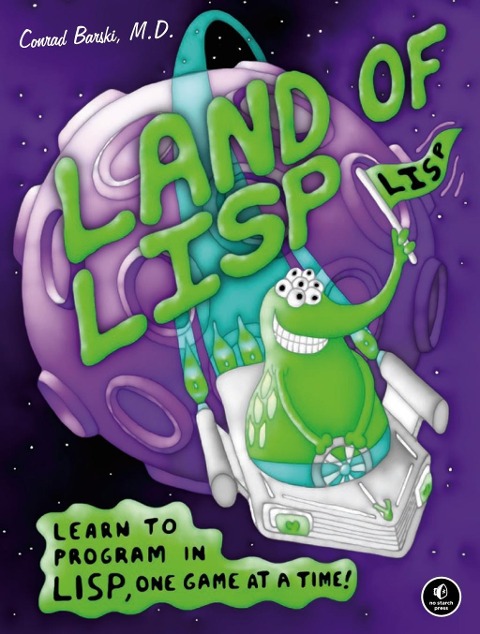 Land of Lisp - Conrad Barski