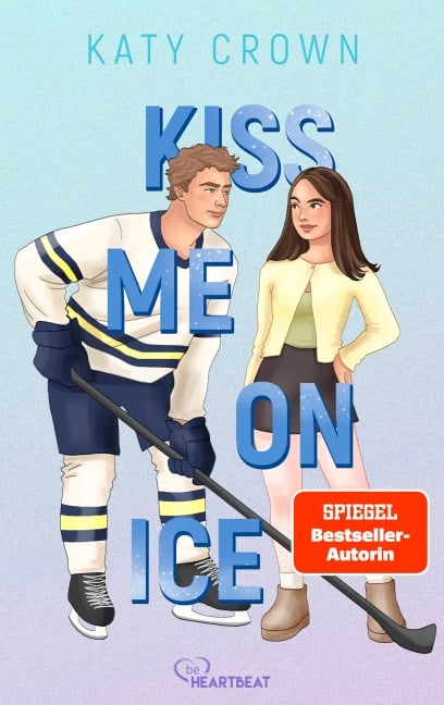 Kiss Me on Ice - Katy Crown