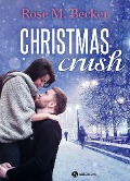 Cover-Bild zum Titel 'Christmas Crush, Kostenlose Kapitel' von 'Rose M. Becker'