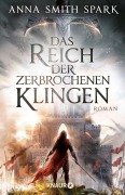 Cover-Bild zum Titel 'Das Reich der zerbrochenen Klingen' von 'Anna Smith Spark'
