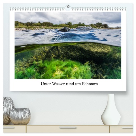 Unter Wasser rund um Fehmarn (hochwertiger Premium Wandkalender 2024 DIN A2 quer), Kunstdruck in Hochglanz - Martin Sczyrba