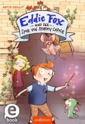 Cover-Bild zum Titel 'Eddie Fox und der Spuk von Stormy Castle (Eddie Fox 1)' von 'Antje Szillat'