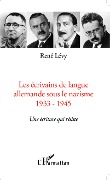Cover-Bild zum Titel 'Les écrivains de langue allemande sous le nazisme' von 'Levy'