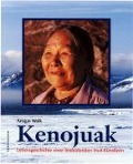 Cover-Bild zum Titel 'Kenojuak' von 'Ansgar Walk'