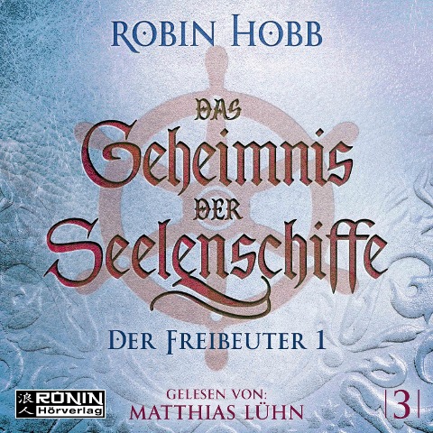 Der Freibeuter, Teil 1 - Robin Hobb
