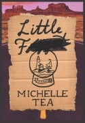 Cover-Bild zum Titel 'Little F' von 'Michelle Tea'