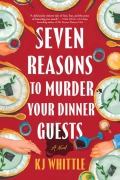 Cover-Bild zum Titel 'Seven Reasons to Murder Your Dinner Guests' von 'Kj Whittle'
