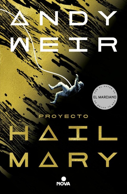 Proyecto Hail Mary / Project Hail Mary - Andy Weir