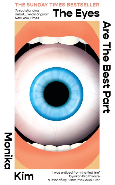 The Eyes Are the Best Part - Monika Kim