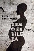 Cover-Bild zum Titel 'Sem gentileza' von 'Futhi Ntshingila'