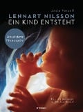 Ein Kind entsteht - Lennart Nilsson, Lars Hamberger, Gudrun Abascal