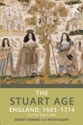 Cover-Bild zum Titel 'The Stuart Age' von 'Barry Coward, Peter Gaunt'