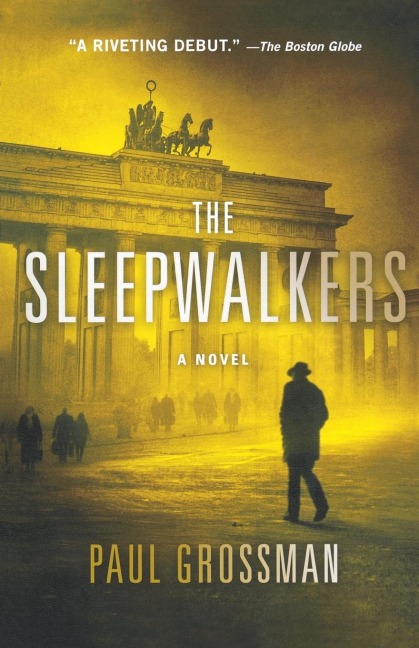 The Sleepwalkers - Paul Grossman
