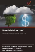 Cover-Bild zum Titel 'Przedsi¿biorczo¿¿:' von 'Raimundo Jackson Nogueira Da Silva, João Paulo da C. Gomes, Fco Adonias Lima Gomes'