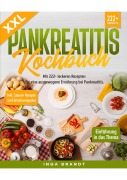 Cover-Bild zum Titel 'XXL Pankreatitis Kochbuch' von 'Inga Brandt'
