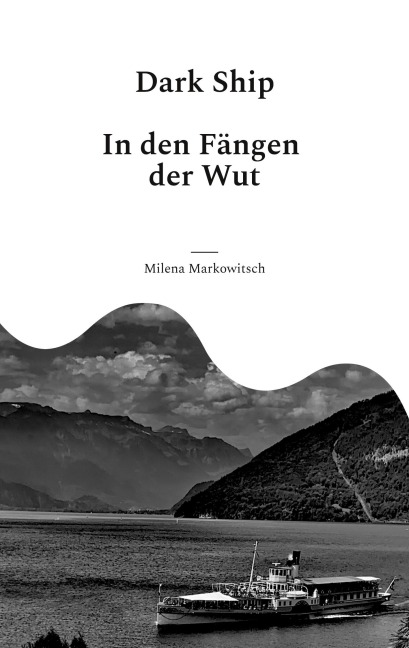 Dark Ship - Milena Markowitsch