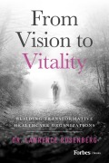 Cover-Bild zum Titel 'From Vision to Vitality' von 'Lawrence Rosenberg'