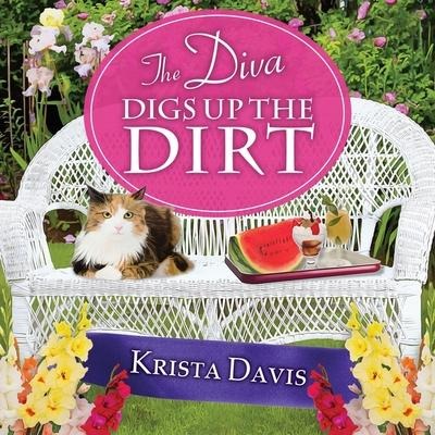 The Diva Digs Up the Dirt - Krista Davis