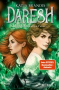 Cover-Bild zum Titel 'Daresh - Im Tal des Kalten Feuers' von 'Katja Brandis'
