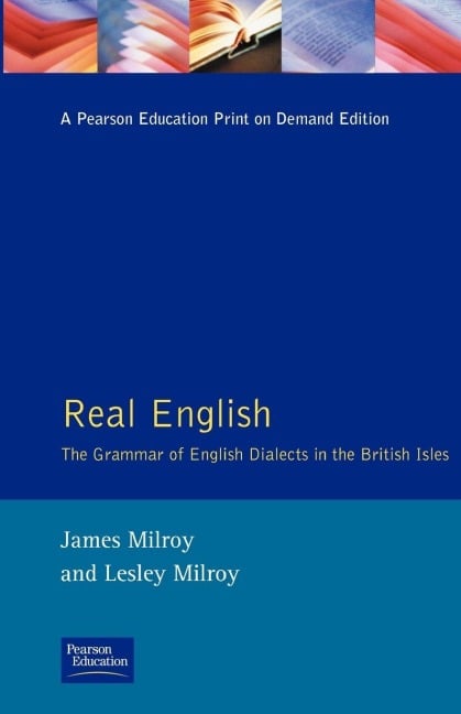 Real English - James Milroy, Lesley Milroy