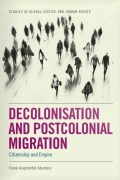 Cover-Bild zum Titel 'Decolonisation and Postcolonial Migration' von 'Frank Aragbonfoh Abumere'