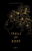 Cover-Bild zum Titel 'Trails Of Hope' von 'Meba T.'