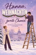 Cover-Bild zum Titel 'Hanau, Weihnachten und eine zweite Chance' von 'Nele Koch'