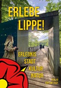 Cover-Bild zum Titel 'Erlebe Lippe!' von 'Jörg Mitzkat'