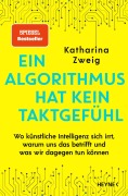Cover-Bild zum Titel 'Ein Algorithmus hat kein Taktgefühl' von 'Katharina Zweig'