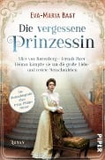 Die vergessene Prinzessin - Eva-Maria Bast