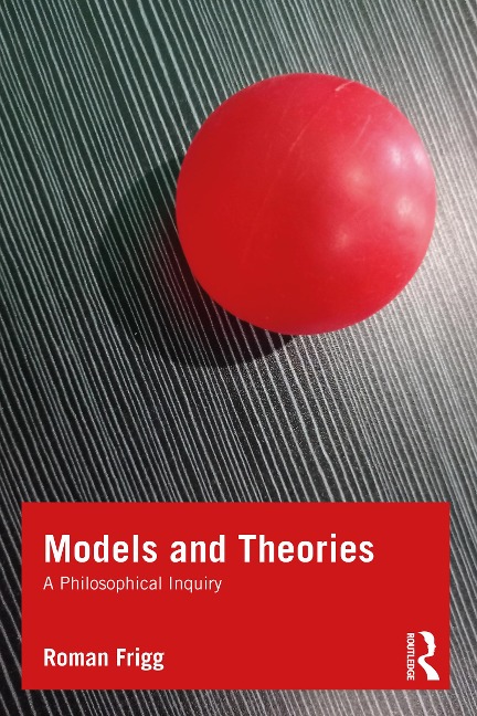 Models and Theories - Roman Frigg