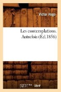 Cover-Bild zum Titel 'Les Contemplations. Autrefois (Éd.1856)' von 'Victor Hugo'