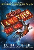 Cover-Bild zum Titel 'And Another Thing...' von 'Eoin Colfer'