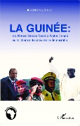 Cover-Bild zum Titel 'La Guinée : de Ahmed Sékou Touré à Alpha Condé ou le chemin de croix de la démocratie' von 'Iffono'