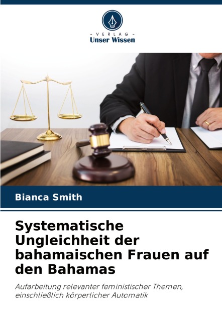 Systematische Ungleichheit der bahamaischen Frauen auf den Bahamas - Bianca Smith