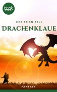 Cover-Bild zum Titel 'Drachenklaue' von 'Christian Reul'