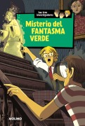 Cover-Bild zum Titel 'Misterio del Fantasma Verde / The Mystery of the Green Ghost' von 'Robert Arthur'