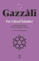 En Güzel Isimler - el-Maksadul - Esna fi Serhi Esmaillahil - Hüsna - Gazali