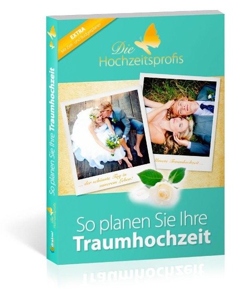 Die Hochzeitsprofis - Expertenwissen für Ihre Hochzeit - 