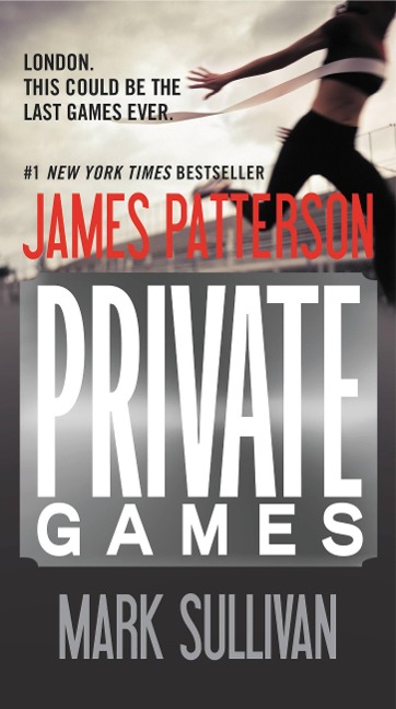 Private Games - James Patterson, Mark Sullivan